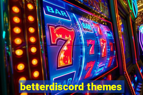 betterdiscord themes